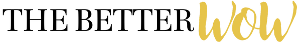 thebetterwow